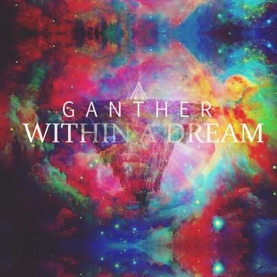 Ganther Within a Dream EP