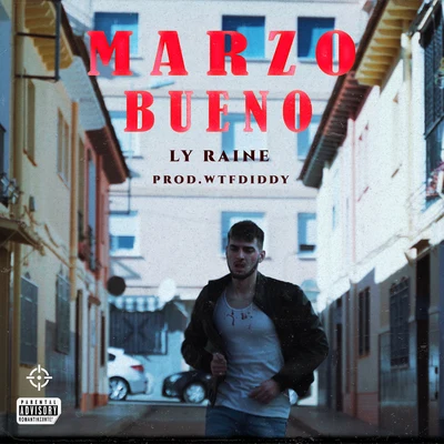 Ly Raine/Wtfdiddy Marzo Bueno