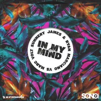 Marc Volt/Sunnery James & Ryan Marciano In My Mind