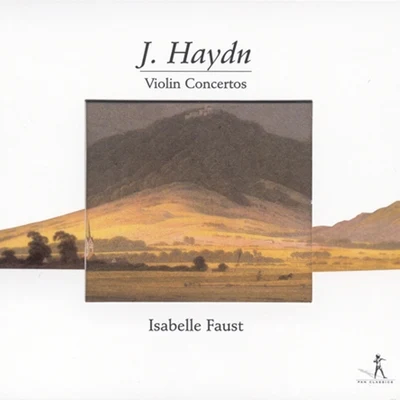 Isabelle Faust Haydn, J.: Violin Concertos - Hob.Viia:1, Hob.Viia:3, Hob.Viia:4