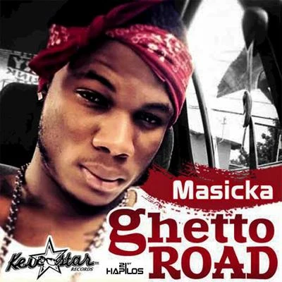 Masicka Ghetto Road - Single