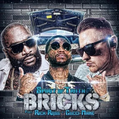 Gucci Mane/Rick Ross/Spirit Of Truth Bricks