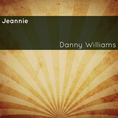 Danny Williams Jeannie