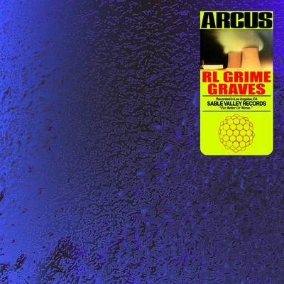 Graves/RL Grime Arcus