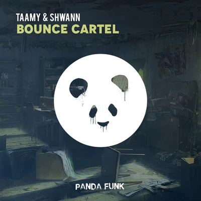 TAAMY/Shwann Bounce Cartel