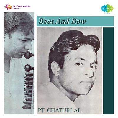 Pt. Ram Narayan/Pt. Chaturlal Beat And Bow