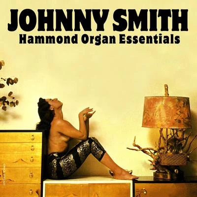 Johnny Smith Hammond Organ Essentials