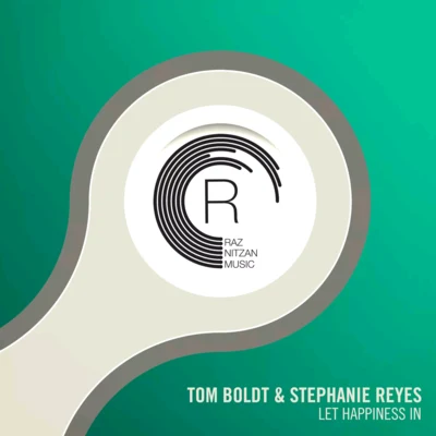 Stephanie Reyes/Tom Boldt Let Happiness In