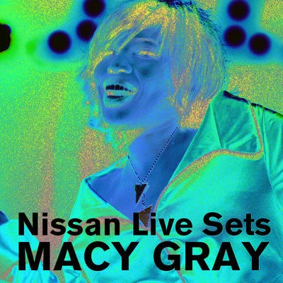 Macy Gray Macy Gray : Nissan Live Sets on Yahoo! Music