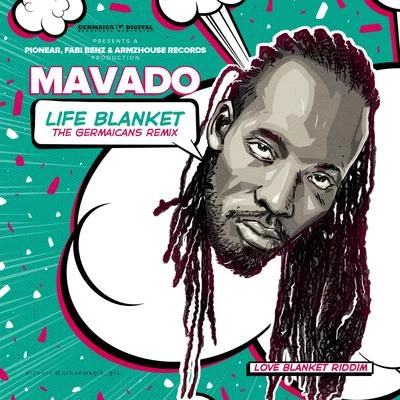 Mavado Life Blanket (The Germaicans Remix)