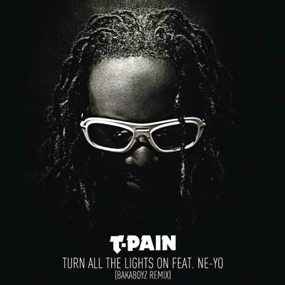 T-Pain Turn All the Lights On