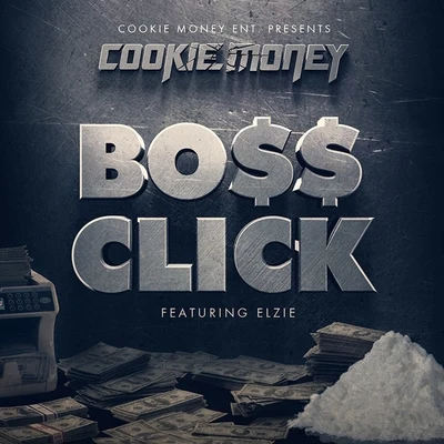 Cookie Money BO$$ click (feat. El在IE) - single