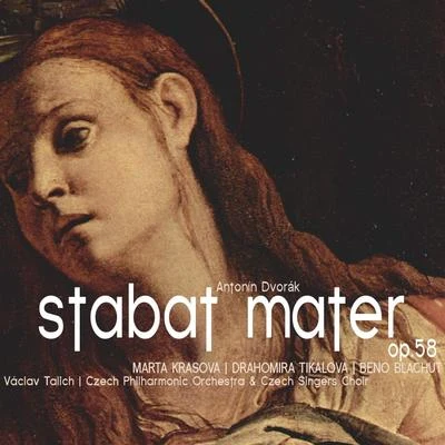 Marta Krásová Dvorák: Stabat Mater, Op. 58