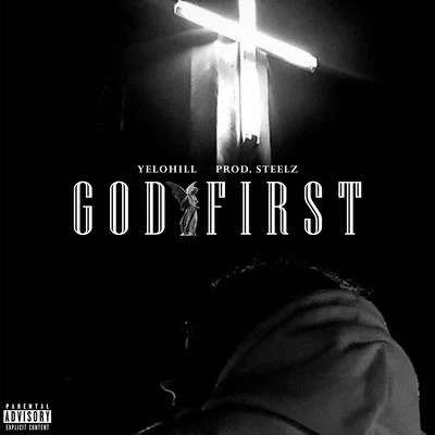 Yelohill/Steelz God First