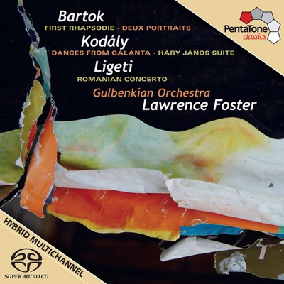 Lawrence Foster Orchestral Music - BARTOK, B.KODALY, Z.LIGETI, G. (Gulbenkian Orchestra, Foster)