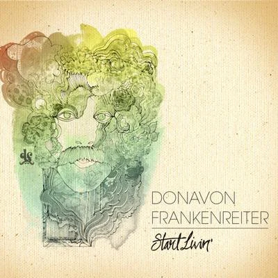 Donavon Frankenreiter Start Livin'