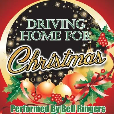 Bell Ringers Driving Home for Christmas