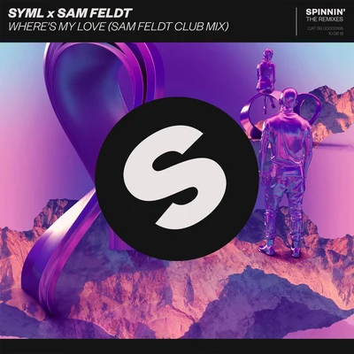 SYML/Sam Feldt Where's My Love (Sam Feldt Club Mix)