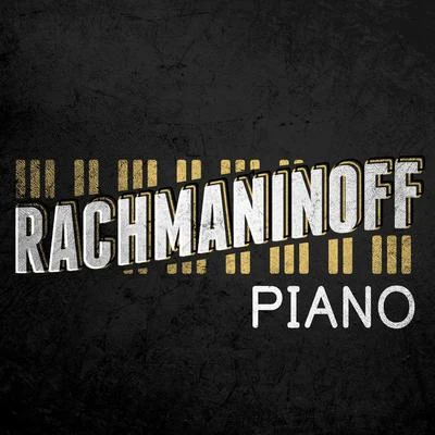 Various Artists/Sergei Rachmaninoff Rachmaninoff: Piano