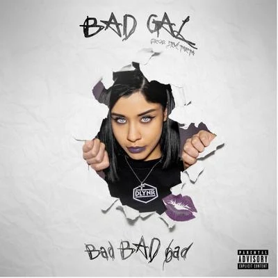 Bad Gal Bad Bad Bad