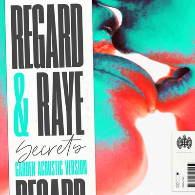 Raye/Regard Secrets (Garden Acoustic Version)