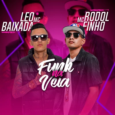 Mc Léo da Baixada Funk Na Veia