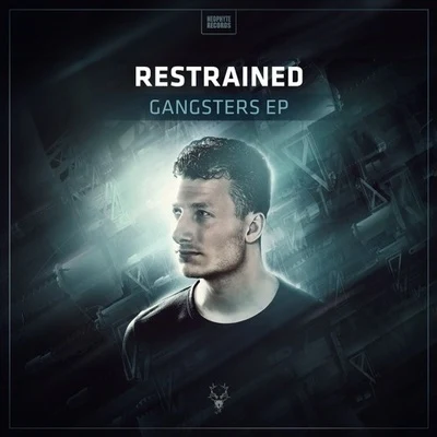 Restrained Gangsters EP