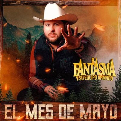 El Fantasma El Mes de Mayo