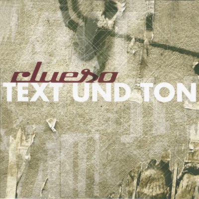 Clueso Text und Ton (Remastered 2014)