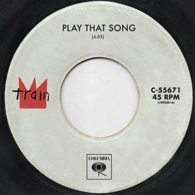 Train Play That Song