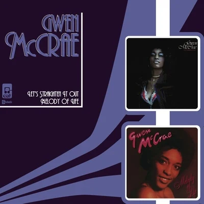 Gwen McCrae Let's Straighten It Out Melody Of Life