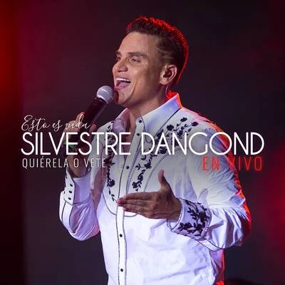 Silvestre Dangond Quiérela o Vete (En Vivo)