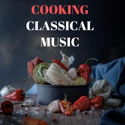 Tchaikovsky Cooking Classical Music