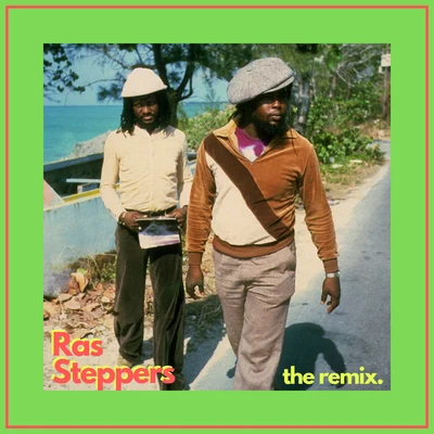 Sly & Robbie/Logical Drift/John Matarazzo Ras Steppers (The Remix)