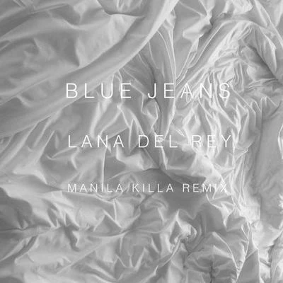 Manila Killa Blue Jeans (Manila Killa Remix)