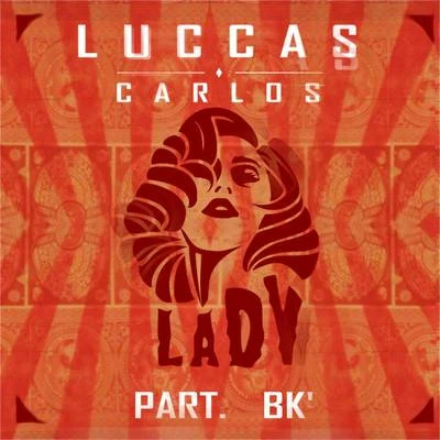 Luccas Carlos Lady