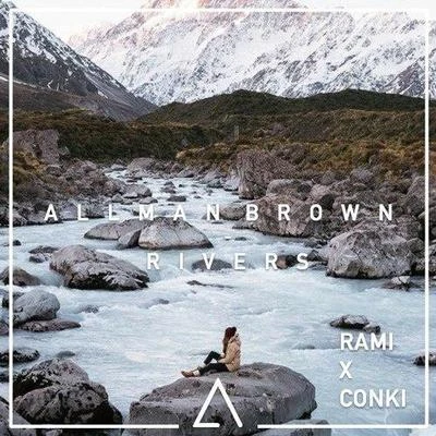 Rami Rivers (RAMI & ConKi Remix)