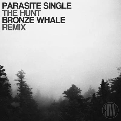 Bronze Whale The Hunt (Bronze Whale Remix)