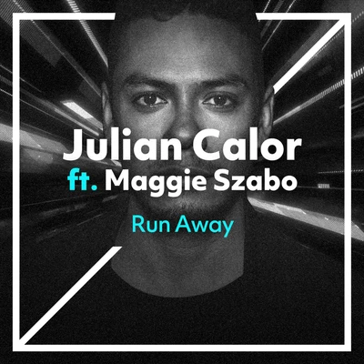 Julian Calor Run Away