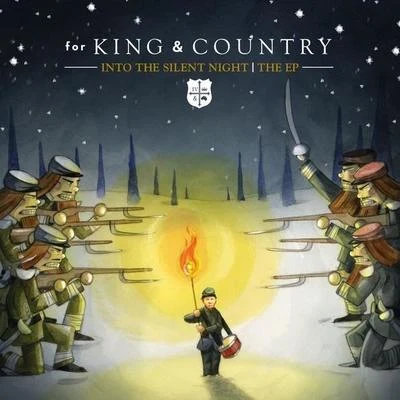 For King &amp; Country Into the Silent Night