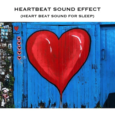 White Noise Radiance/Heartbeat Sound Effect/Heart Beat Sound for Sleep Heartbeat Sound Effect (Heart Beat Sound for Sleep)