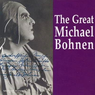 Michael Bohnen The Great Michael Bohnen