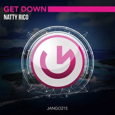 Natty Rico Get Down (Club Mix)