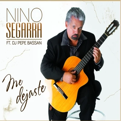 Nino Segarra Me Dejaste