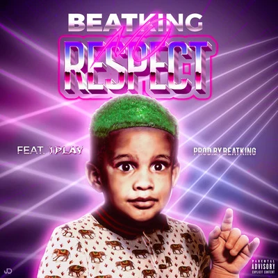 Beatking No Respect