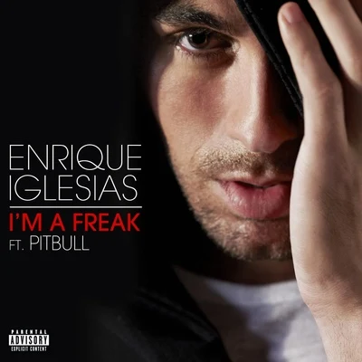 Enrique Iglesias Im A Freak