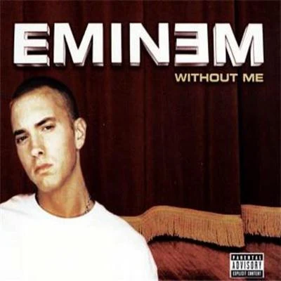 Eminem Without Me