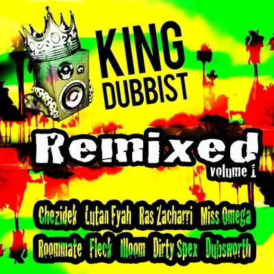 RoomMate King Dubbist Remixed Vol. 1