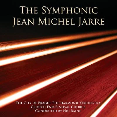 The City of Prague Philharmonic Orchestra/Jean Michel Jarre The Symphonic Jean Michel Jarre