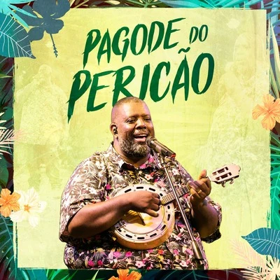 Péricles Pagode do Pericão, Ep. 1 (Ao Vivo)